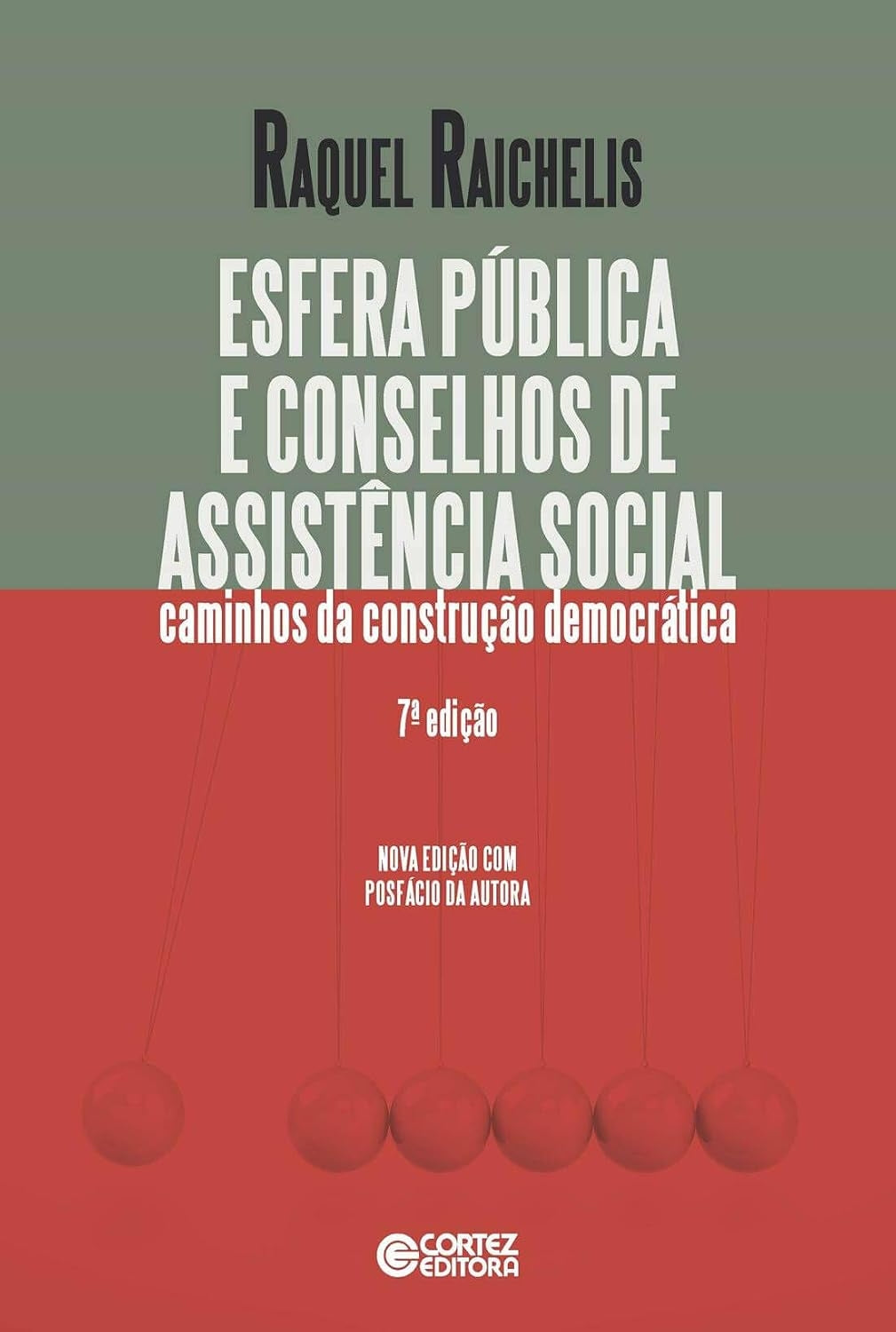 Esfera Pública e Conselhos de Assistência Social: Caminhos da Construção Democrática