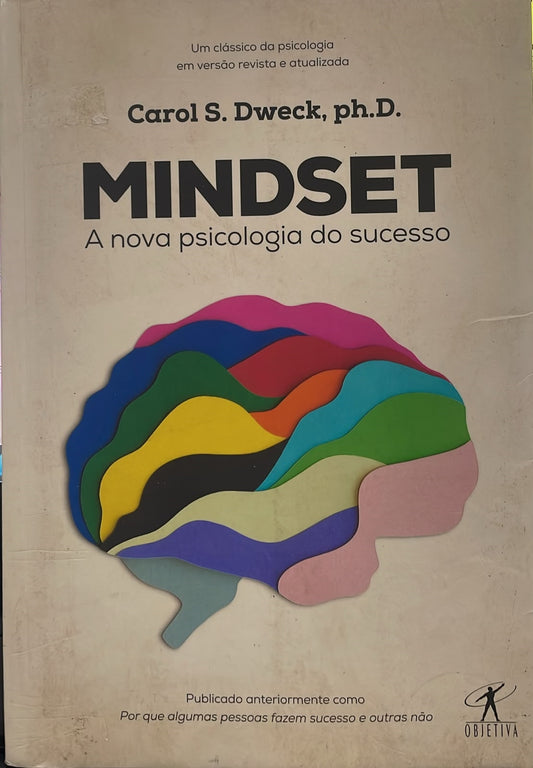 Mindset: a Nova Psicologia do Sucesso