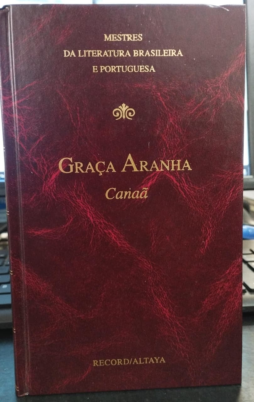 Canaã (coleção: Mestres da Literatura Brasileira e Portuguesa Vol.75)