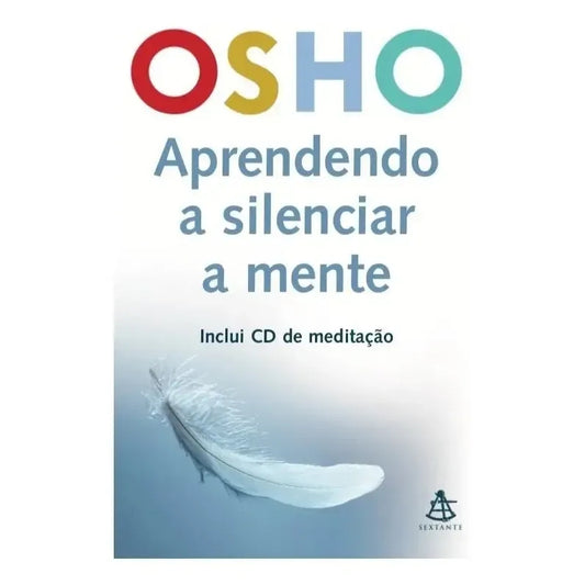 Aprendendo a Silenciar a Mente