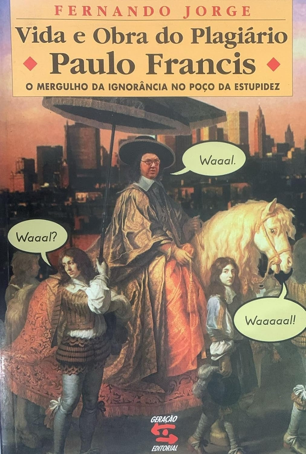 Vida e Obra do Plagiário Paulo Francis