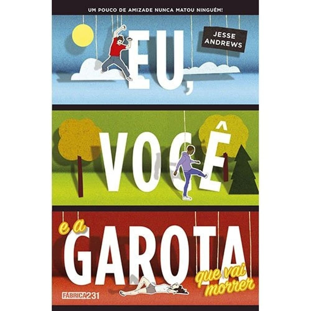 Eu, Você e a Garota que Vai Morrer