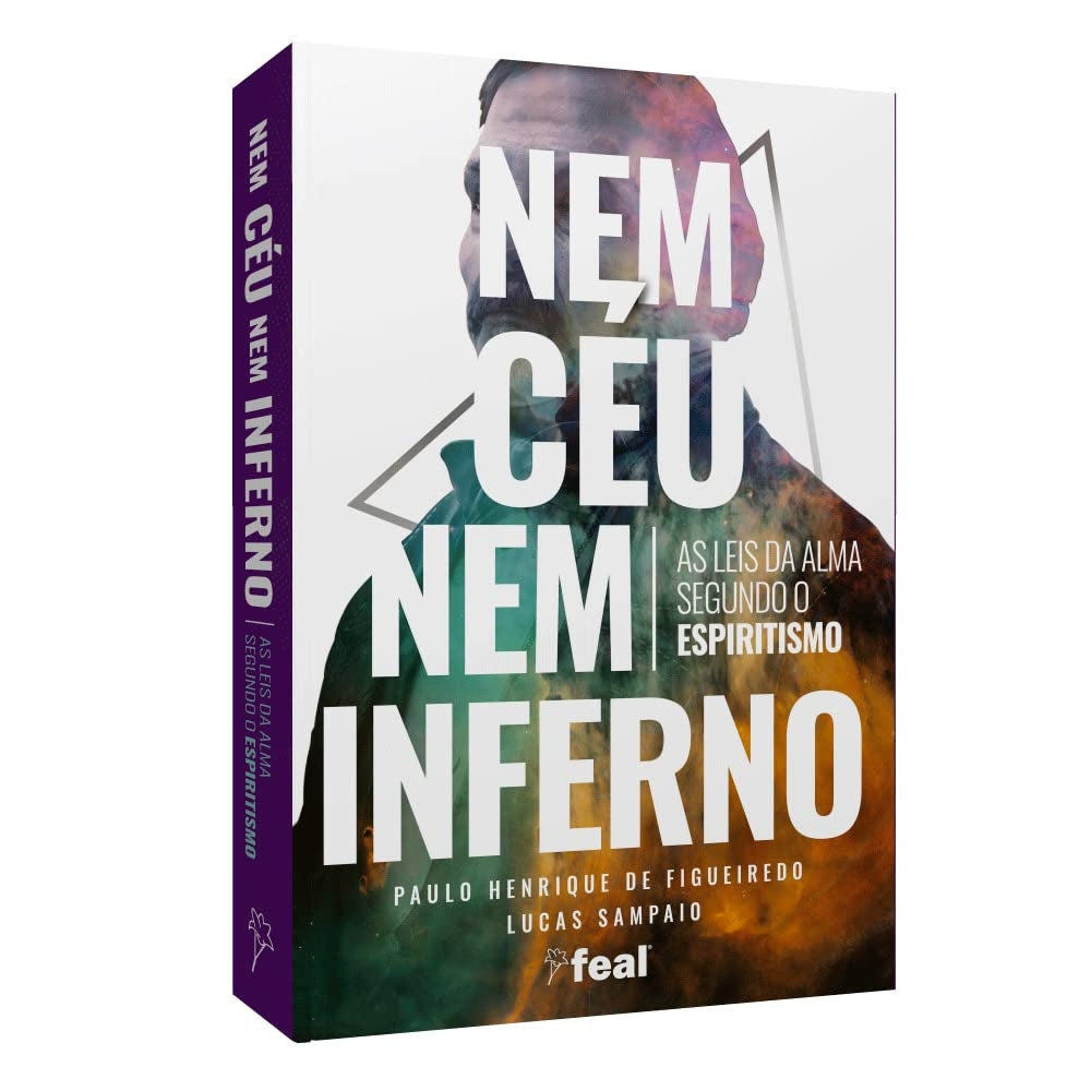 Nem Céu Nem Inferno - as Leis da Alma Segundo o Espiritismo