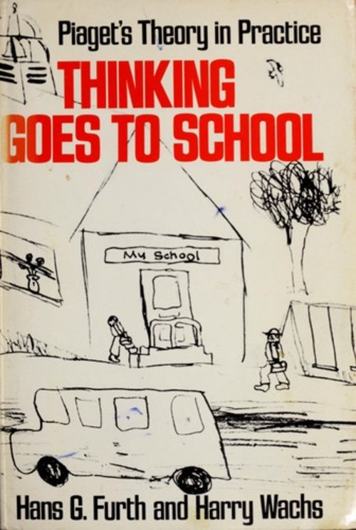 Thinking Goes To School