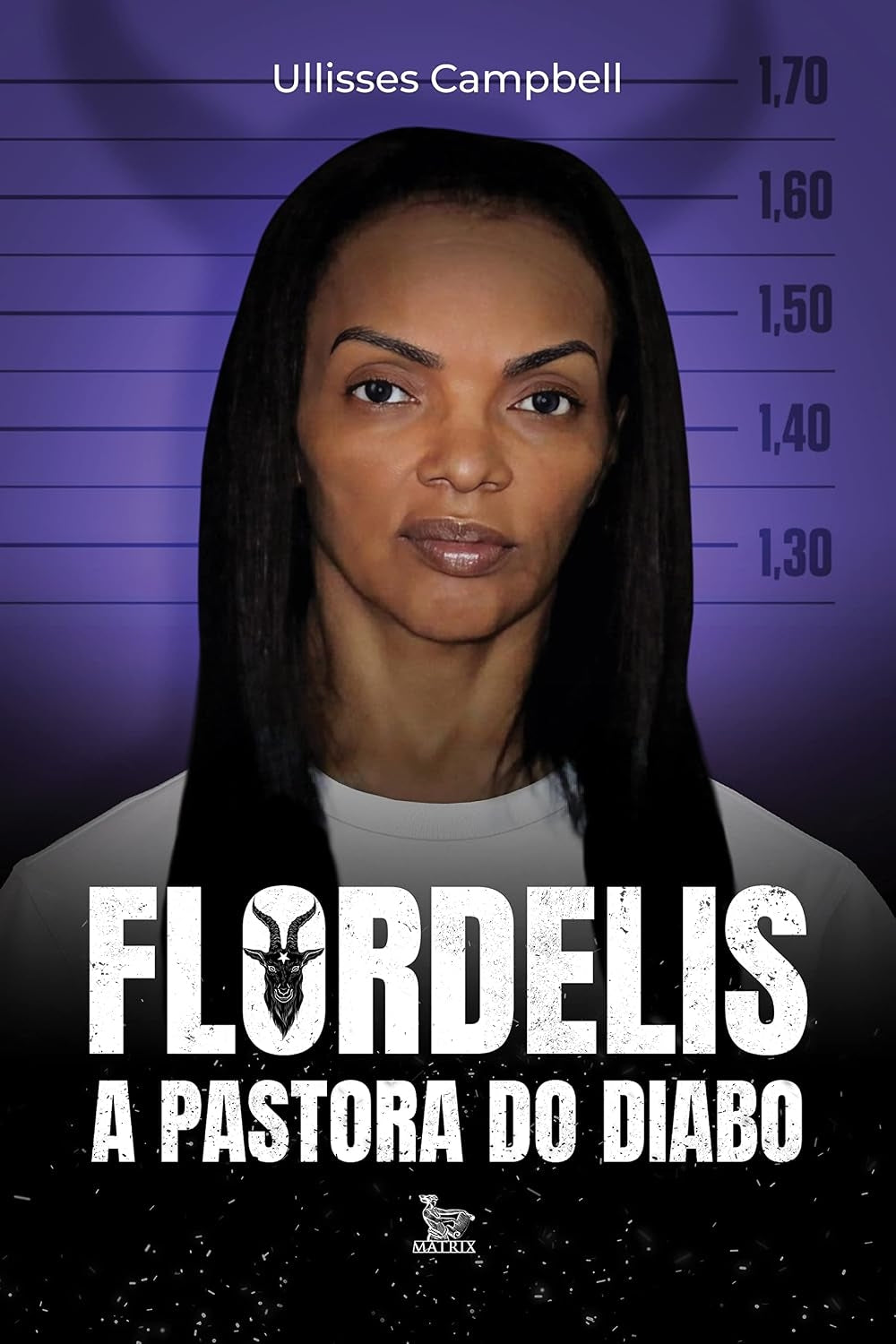 Flordelis a Pastora do Diabo