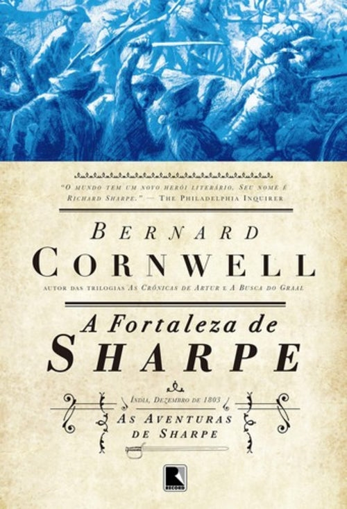 A Fortaleza de Sharpe (coleção: as Aventuras de Richard Sharpe Vol.3)