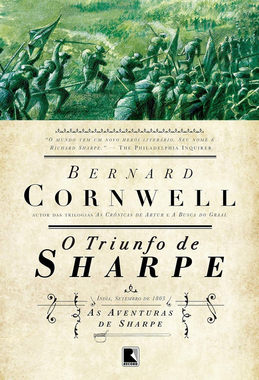 O Triunfo de Sharpe (coleção: as Aventuras de um Soldado nas Guerras Napoleônicas - Vol.2)