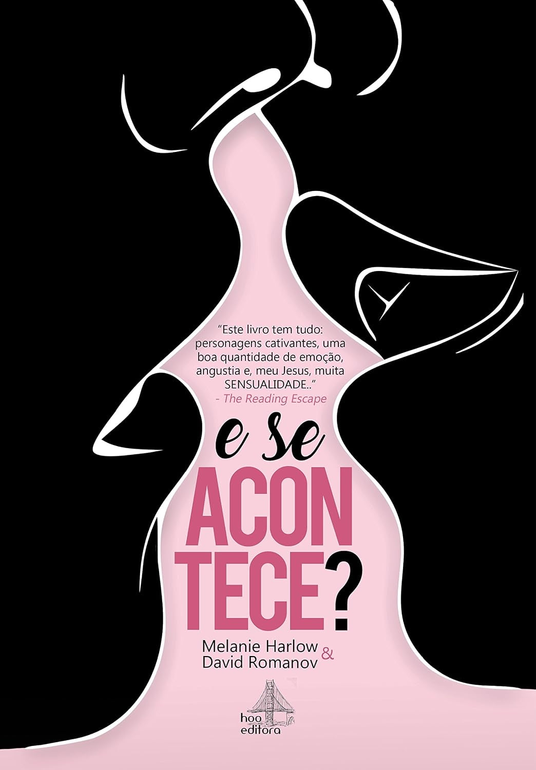 E Se Acontece?