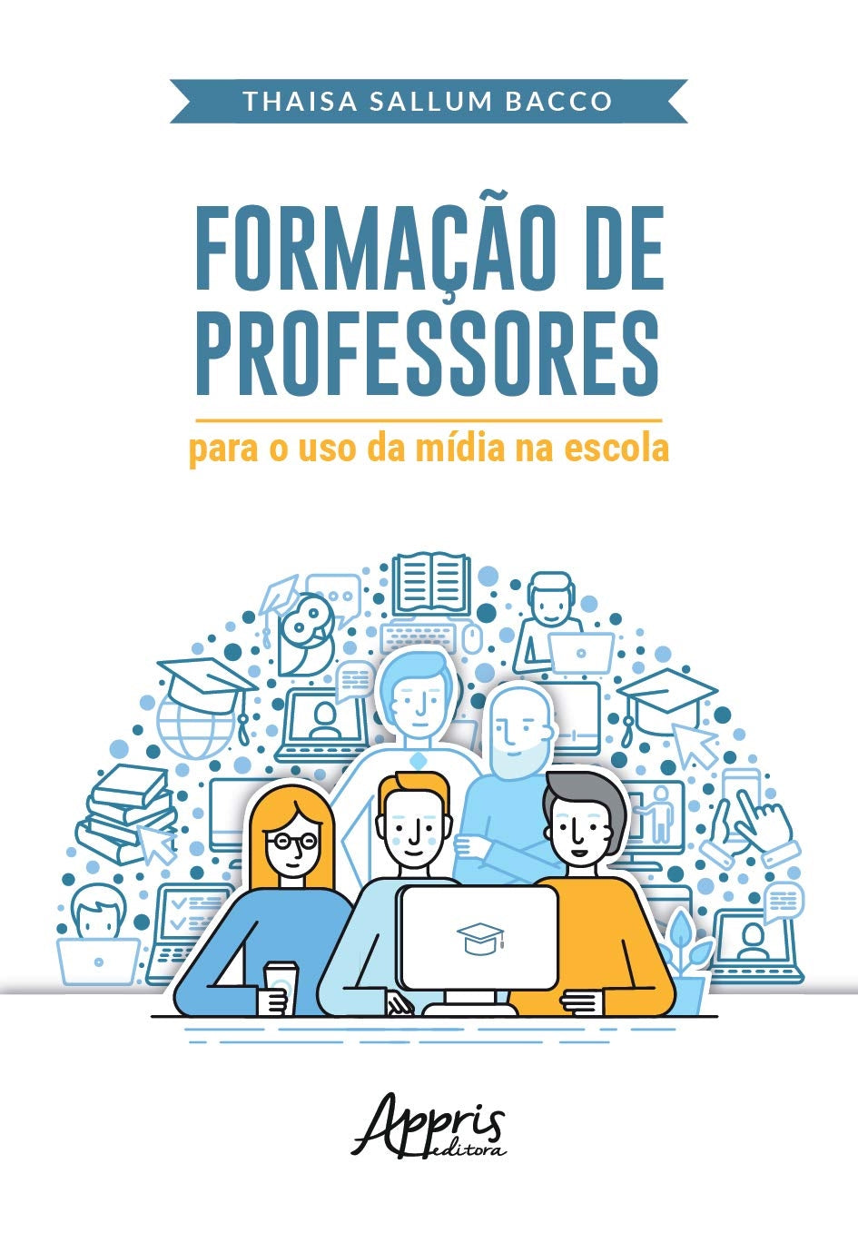 Formação de Professores para o Uso da Mídia na Escola