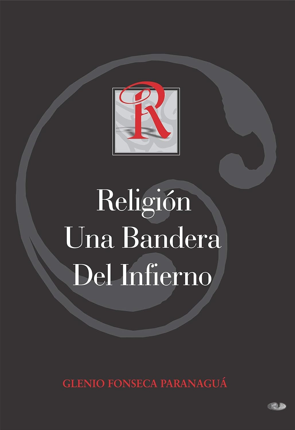 Religión Una Bandera Del Infierno
