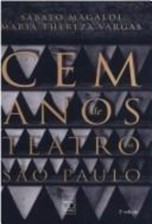 Cem Anos de Teatro em São Paulo, 1875-1974