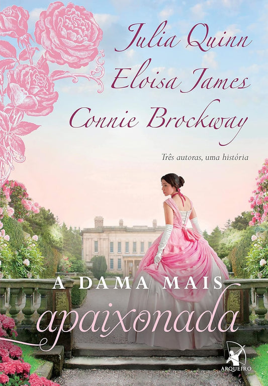 A Dama Mais Apaixonada (coleção: a Dama Mais... - Vol.2)