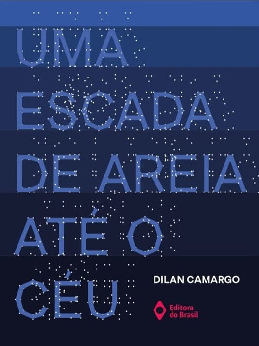 Uma Escada de Areia até o Céu