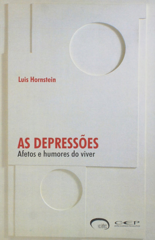 As Depressões: Afetos e Humores do Viver