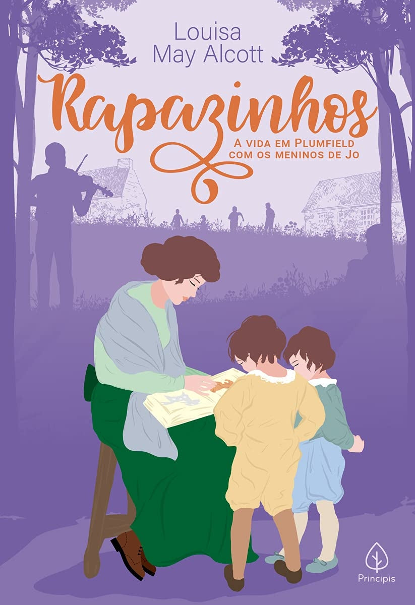 Rapazinhos: a Vida em Plumfield com os Meninos de Jo (coleção: Mulherzinhas - Vol.3)