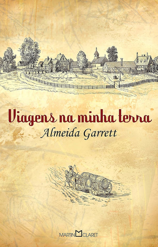 Viagens na Minha Terra (coleção: Clássicos da Literatura - Vol.145)