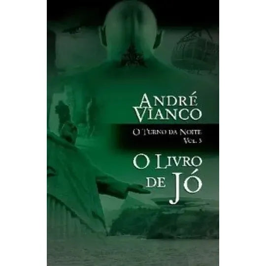 O Livro de Jó (coleção: Saga o Turno da Noite - Vol.3)