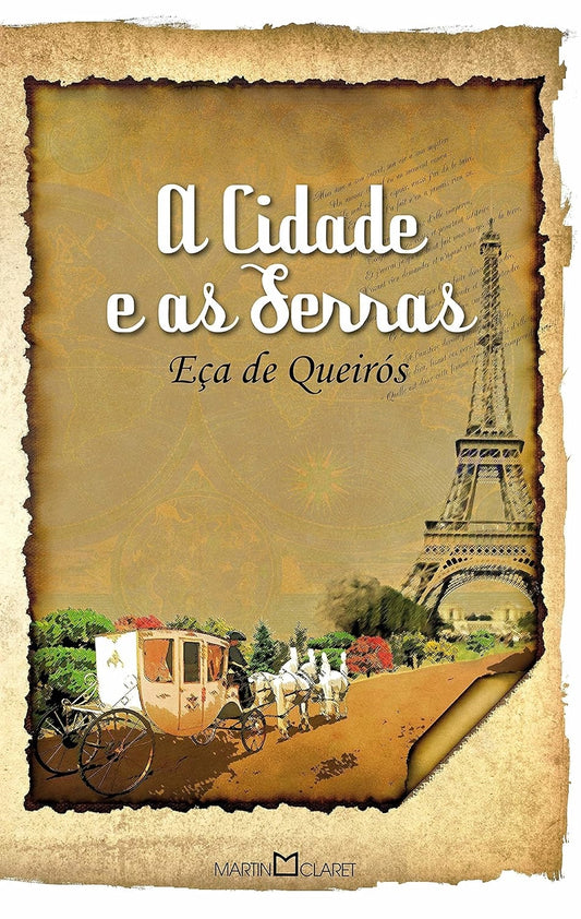 A Cidade e as Serras (coleção: a Obra-prima de Cada Autor - Vol.158)