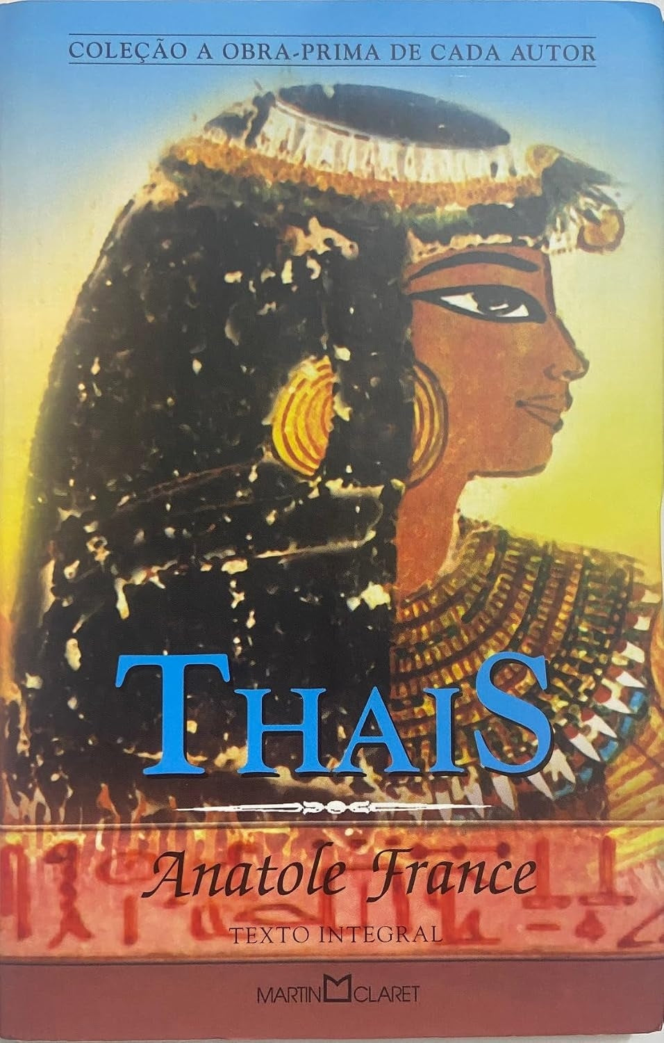 Thais (coleção a Obra - Prima de Cada Autor - Vol. 237)