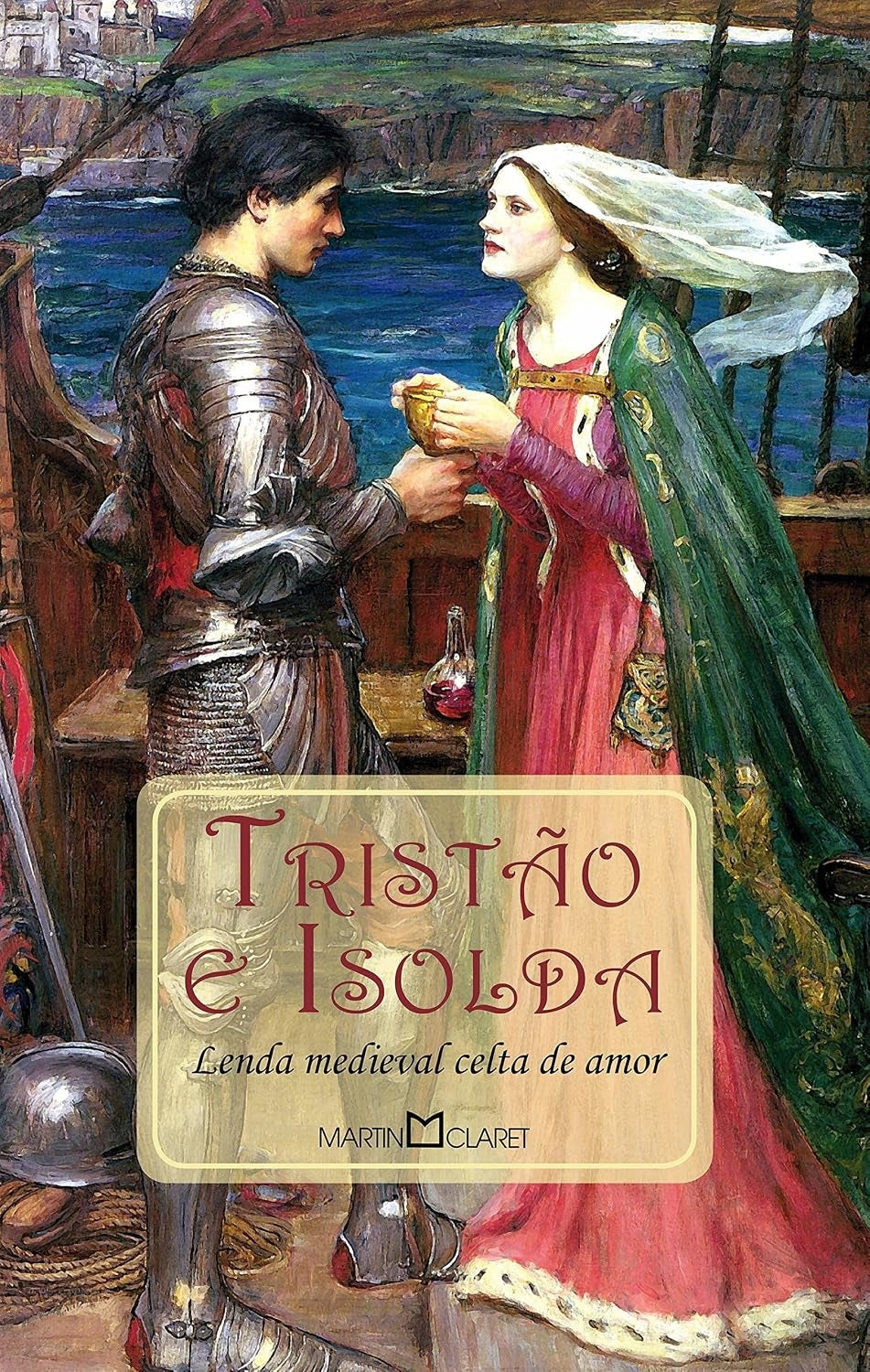 Tristão e Isolda (coleção a Obra - Prima de Cada Autor - Vol. 246)