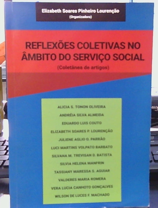 Reflexões Coletivas no Âmbito do Serviço Social (coletânea de Artigos)