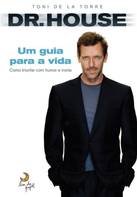 Dr. House: um Guia para a Vida