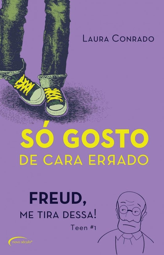 Só Gosto de Cara Errado. Freud, Me Tira Dessa!