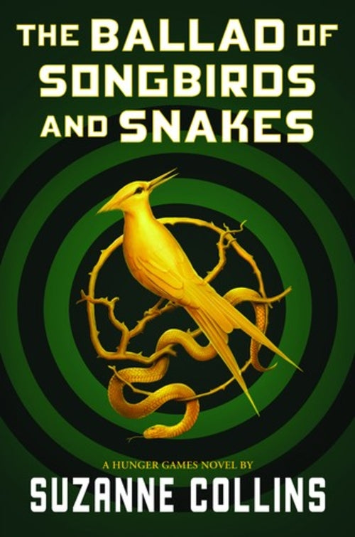 The Ballad Of Songbirds And Snakes (coleção: The Hunger Games - Vol.0.5)