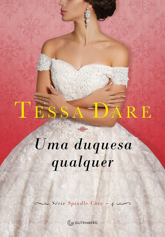 Uma Duquesa Qualquer (coleção: Spindle Cove - Vol.4)