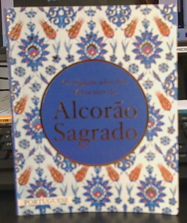 Os Significados dos Versículos do Alcorão Sagrado