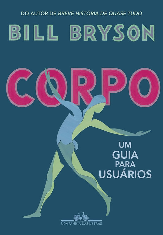O Corpo: um Guia para Usuários