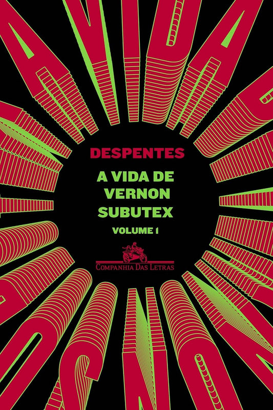 A Vida de Vernon Subutex (coleção: a Vida de Vernon Subutex - Vol.1)