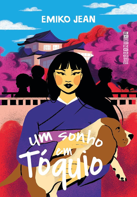 Um Sonho em Tóquio (coleção: Uma Princesa em Tóquio - Vol.2)