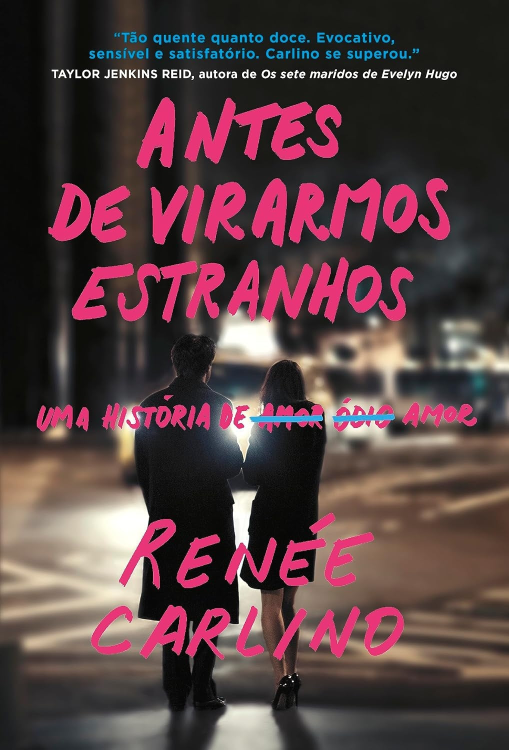 Antes de Virarmos Estranhos