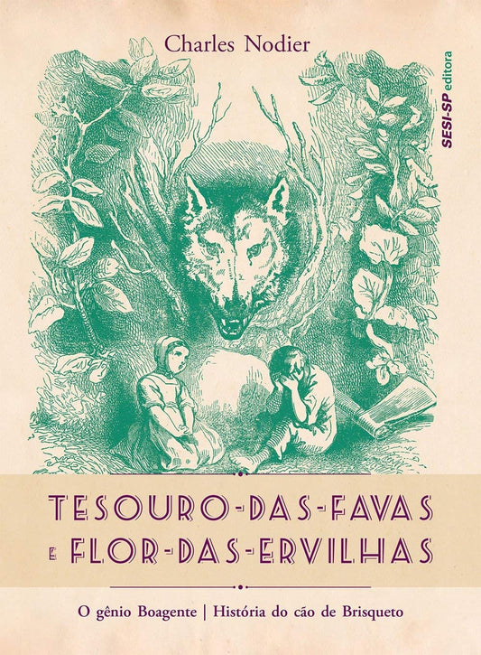 Tesouro das Favas e Flor das Ervilhas (coleção: Quem Lê Sabe por Quê)