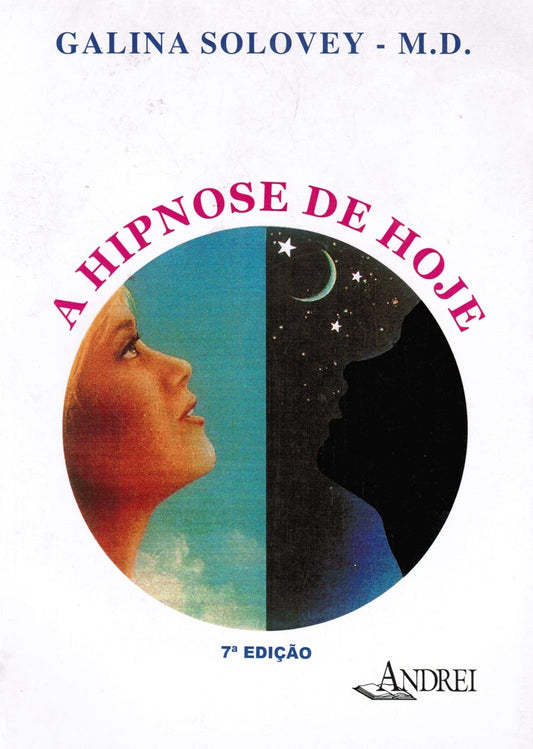 A Hipnose de Hoje