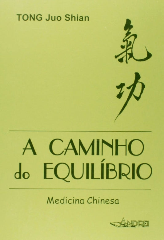 A Caminho do Equilíbrio - Medicina Chinesa