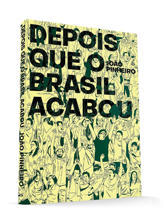 Depois que o Brasil Acabou