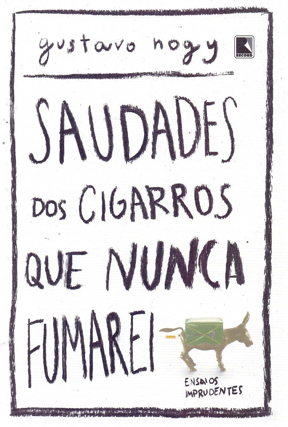 Saudades dos Cigarros que Nunca Fumarei